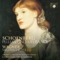 Schoenberg: Pelleas und Melisande Op.5; Wagner: Siegfried Idyll / Christian Thielemann, Orchester der Deutschen Oper Berlin