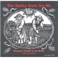 Barley Grain For Me, The