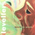 Mouth To Mouth (Remastered & Expanded)