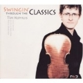 Swingin' Through The Classics [Digipak]