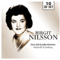 Birgit Nilsson - Voice of a Century