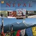 Folk Songs & Soundscapes From Nepal