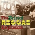 The Bristol Reggae Explosion Vol. 1 1978-1983