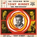 Evening With Tony Kinsey, An
