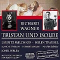 Wagner : Tristan und Isolde / Perlea, MET, Melchior, Traubel