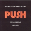 Retrospective 1987-2004 : Return of the Rare Groove