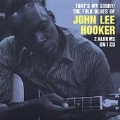 That's My Story...The Folk Blues Of John Lee Hooker