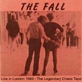 Live In London (Chaos Tapes)