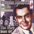Very Best Of Vaughn Monroe And His Orchestra, The