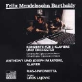 Mendelssohn: 2-Piano Concertos