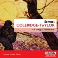 Coleridge-Taylor: 24 Negro Melodies / Walker