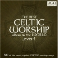 The Best Celtic Worship Album in the Word ...Ever!