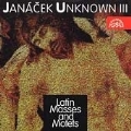 Janacek - Unknown Vol 3 - Latin Masses and Motets / Valek