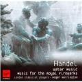 Handel :Water Music/Royal Fireworks Music:Roger Norrington(cond)/London Classical Players