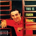 This is Faron Young!