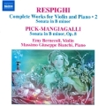 Respighi: Complete Works for Violin and Piano Vol.2, etc