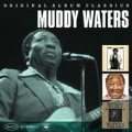 Original Album Classics : Muddy Waters