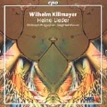 Killmayer: Heine-Lieder / Pregardien, Mauser