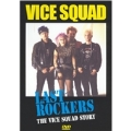 Last Rockers-The Vice Squad Story