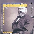 Rheinberger: Complete Organ Works, Vol. 6