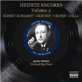 Heifetz Encores Vol.2 (1946-1947 Recordings)