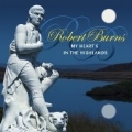 Robert Burns: My Hearts In The Highlands [Super Audio CD]