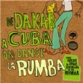 From Dakar To Cuba (Swinging To The Rumba)