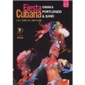 Fiesta Cubana: Live from the Tropicana