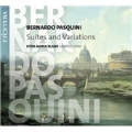 B.Pasquini: Suites and Variations