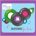 Motown For Kids (Intl Ver.)