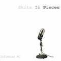 Skits In Pieces