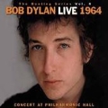 The Bootleg Series Vol.6 : Live 1964 - Concert At Philharmonic Hall