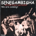 We Are Coming (African Trance Percussion)