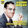 Glenn Miller Vol.3 (Glen Island Special - The Great Instrumentals/Original 1938-1942 Recordings)