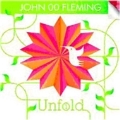 Unfold #1 Mixed By John OO Flaming