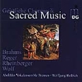 Sacred Music by Brahms, Reger, Rheinberger and Wolf