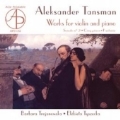 アレクサンドル・タンスマン: ヴァイオリンとピアノのための作品集