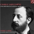 Saint-Saens: Les Six Preludes et Fugues pour Orgue