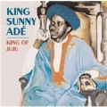 King Of Juju (The Best Of King Sunny Ade)