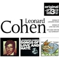 Songs Of Leonard Cohen/Songs Of Love And Hate/New Skin For The old ceremony