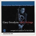 Gary Smulyan With Strings