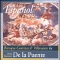 De La Puente: Baroque Cantatas etc / Al Ayre Espanol