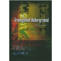Transglobal Underground:A Film By