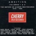 Ambition Vol.1 & 2 (The History Of Cherry Red)