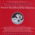 Future Soundtrack For America