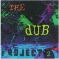 Dub Project Vol.2, The