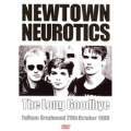 The Long Goodbye-Newtown Newrotics Live