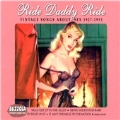 Ride Daddy Ride - Vintage Songs About Sex 1927-1953