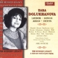 Zara Dolukhanova - Leider, Songs , Arias, Duets