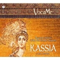 Kassia: Byzantine Hymns of the First Female Composer